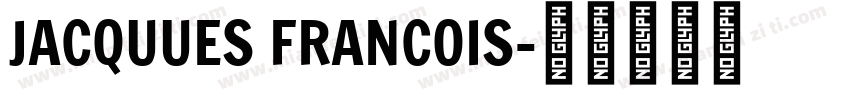 JACQUUES FRANCOIS字体转换